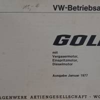 VW  Betriebsanleitung Golf - mit Vergasermotor - Einspritzmotor - Dieselmotor Ausgabe Januar 1977 Bild 2