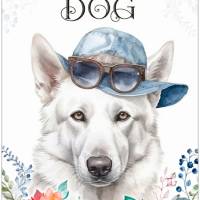 Hundeschild LIFE IS BETTER WITH A DOG mit Schweizer Schäferhund Bild 1