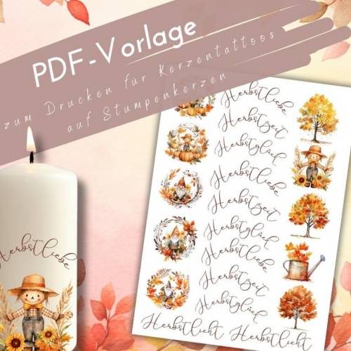 PDF Herbstglück Vorlage Kerzentattoo für Stumpenkerzen Kerzensticker Herbstzauber Herbstzeit Herbstbilder und Schriftzüg