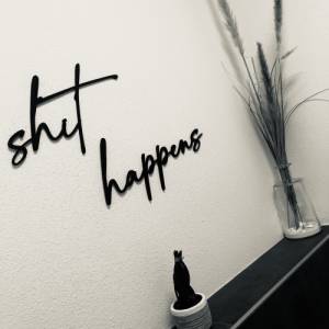 Wandspruch „shit happens“ für WC, Badezimmer, Wallart, Schriftzug, witziger Wandspruch Bild 1