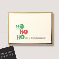 lustige Karte zu Weihnachten, lustige Weihnachtskarte HoHoHoly Shit... Da ist schon wieder Weihnachten Bild 1