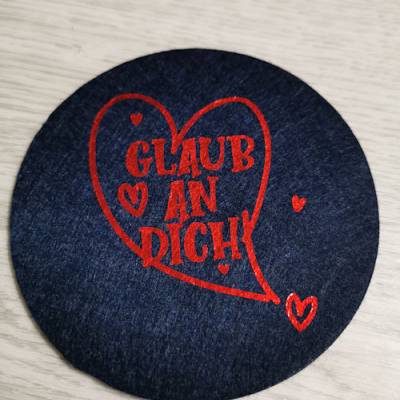 Filzuntersetzer dunkelblau Glaub an Dich
