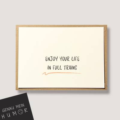 Enjoy your life... Karte mit Spruch, ironischer Text, lustige Karte, denglisch