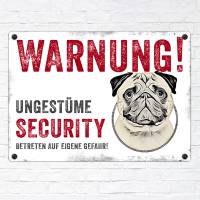Hundeschild UNGESTÜME SECURITY (Mops), wetterbeständiges Warnschild Bild 2