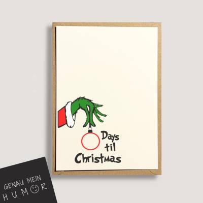 Grinch Karte zu Weihnachten als besonderer Countdown, lustige Weihnachtskarte Grinch Weihnachten - Karte für alle Weihna