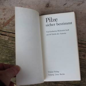 Pilze sicher bestimmt | Katharina Bickerich-Stoll | Urania Verlag Leipzig 1984 DDR Bild 2