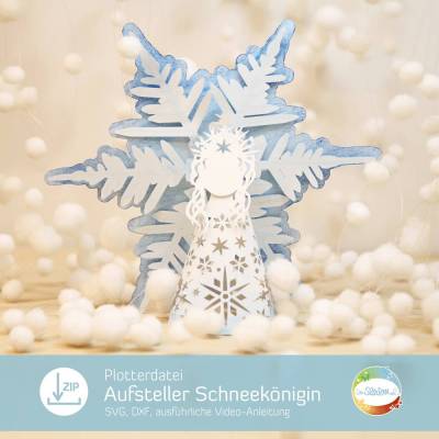 Schneekönigin, Winterlicher Aufsteller aus Papier, Plotterdatei Schneeflockenfee inkl. Video-Anleitung, SVG Lichtspiel