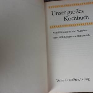 Vintage Kochbuch | Unser großes Kochbuch | Verlag für die Frau | DDR 1985 | Deutsch Bild 5
