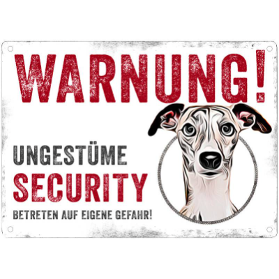 Hundeschild UNGESTÜME SECURITY (Whippet), wetterbeständiges Warnschild