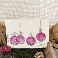 Schöne Weihnachtskarte mit Weihnachtskugeln - handgemalte Karte (A6) mit hochwertigen Aquarellfarben Bild 1