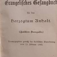 Evangelisches Gesangbuch für das Herzogtum Anhalt - nach der kirchlichen Verordnung vom 15. Februar 1883 Bild 3