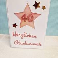 Geburtstagskarte Glückwunschkarte runder Geburtstag 40. Glitzer Stern  weiß rot gold Bild 1