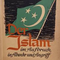 Der Islam im Aufbruch, in Abwehr und Angriff mit 1 Karte und 4 Kunstdrucktafeln  1941 Bild 1