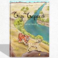 Gigi Gepardi und der Fremdling: Kinderbuch über Flucht & Freundschaft - auf Wunsch mit persönlicher Widmung der Autorin Bild 1