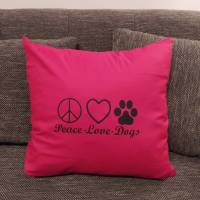 Kissenbezug - Love, Peace & Dogs , 40x40cm, Bezugfarbe sowie Schriftfarbe wählbar Bild 1