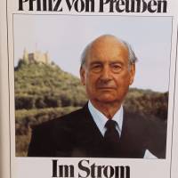 Louis Ferdinand Prinz von Preußen  -  Im Strom der Geschichte  - Bild 1