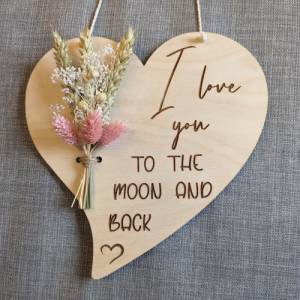 I love you to the moon and back, Valentinstag Geschenk, Herz mit Trockenblumen, Danke,  Geschenk, Liebe, Wandschild, Lov Bild 2