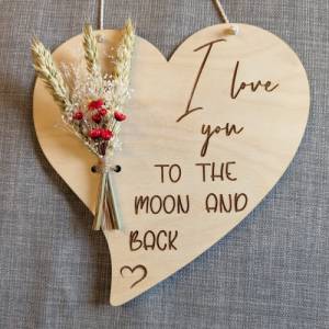 I love you to the moon and back, Valentinstag Geschenk, Herz mit Trockenblumen, Danke,  Geschenk, Liebe, Wandschild, Lov Bild 5
