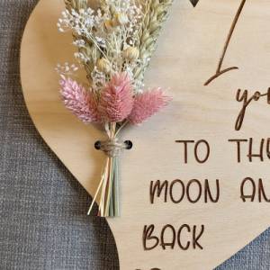 I love you to the moon and back, Valentinstag Geschenk, Herz mit Trockenblumen, Danke,  Geschenk, Liebe, Wandschild, Lov Bild 7