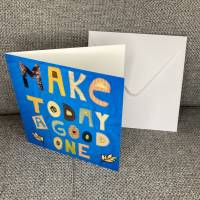 Karte mit Umschlag "Make today a good one" Bild 3