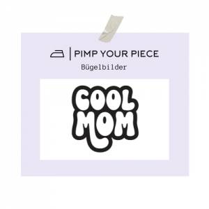 Bügelbild Cool Mom | Statement Shirt | Iron-on | Plott Bild 1