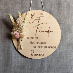 Freundin , Beste Freundin, Geschenk , Dankeschön, mit Trockenblumen , Wandschild , Personalisiert Bild 1