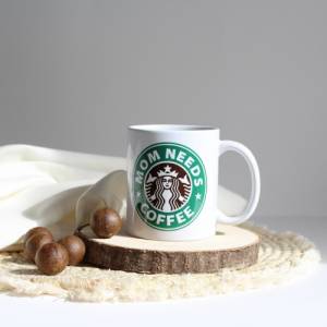 Starbucks Tasse | Geschenk Freundin | Mom Needs Coffee Bild 1
