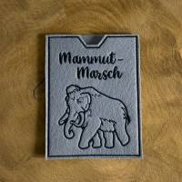 Mammut-Marsch - bestickte Filzhülle für dein Teilnehmerheft oder deinen Wanderpass - du kannst alles schaffen Bild 8