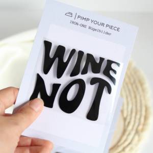 Bügelbild Wine Not | Statement Shirt | Iron-on | Plott Bild 1