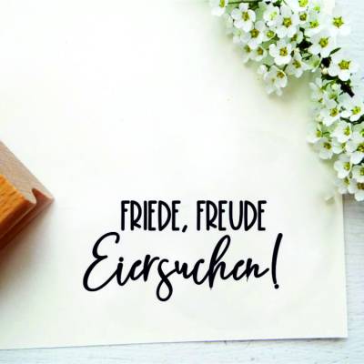 Stempel "Friede, Freude Eiersuchen!" für Osterdeko, Osterpost, kleine Geschenke 