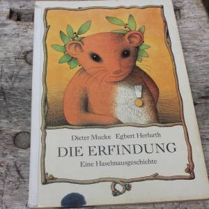 Bilderbuch " Die Erfindung - Eine Haselmausgeschichte" VEB Postreiter Verlag 1. Auflage 1982 DDR Bild 1