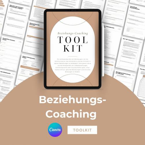 Beziehungs-Coach Canva Toolkit für Coaches, 50+ Übungsblätter beliebig und individuell anpassbar, Werkzeugkiste zum Them