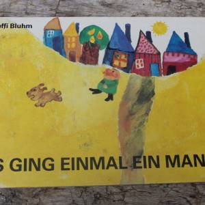 Bilderbuch "Es ging einmal ein Mann " Steffi Bluhm VEB Postreiter Verlag 1. Auflage 1987 DDR SELTEN Bild 1
