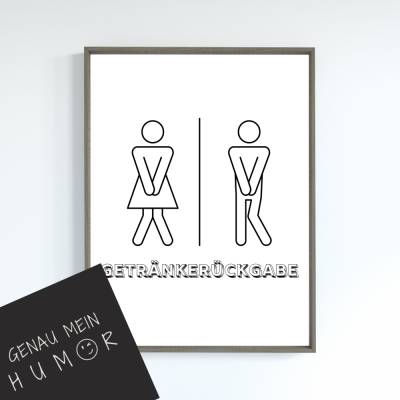 Lustiges Poster WC, Gästetoilette | Getränkerückgabe - Die besten lustigen Poster zum Download und Ausdrucken: Bringe Sp