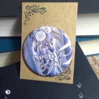 Ein wunderschöner bookish Button / Badge / Anstecker 58mm Durchmesser Dream Book Bild 1