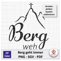 "Bergweh" digitale Datei png/pdf/svg, Bergsteigen Klettern, zum plotten drucken basteln sublimieren, private Nut Bild 1