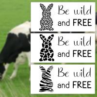 große Sticker Osterhase Leo Zebra Kuh, BE wild and FREE, schwarz weiß 5cm BPA frei, by BuntMixxDESIGN Bild 1