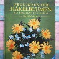 Buch " Neue Ideen für Häkelblumen, mit Häkelschriften Bild 1