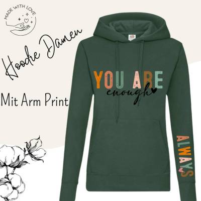 Hoodie Damen- Sweater mit Kängurutasche & einzigartigen Arm Print ,,You Are''