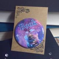 Ein wunderschöner bookish Button / Badge / Anstecker 58mm Durchmesser Book Dreamer Bild 1