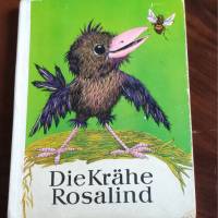 Die Krähe Rosalind - DDR Bilderbuch - Rarität Bild 1