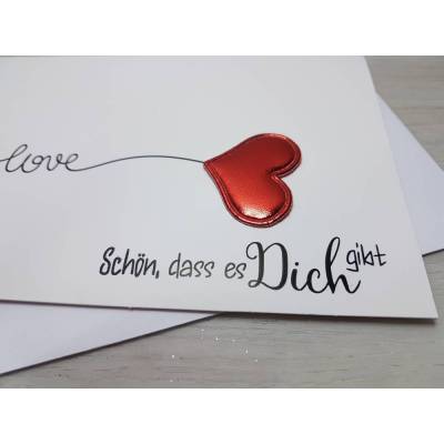 Schön, dass es Dich gibt - love - Faltkarte mit Umschlag. Hübsch verziert mit einem Herz