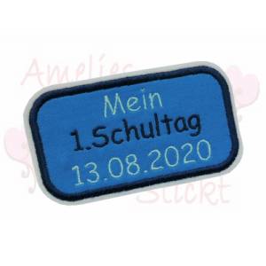Mein 1. Schultag - Schulkind 2024 - Aufnäher - Applikation - Personalisiert mit Datum - gestickt für Deine Schultüte Bild 1