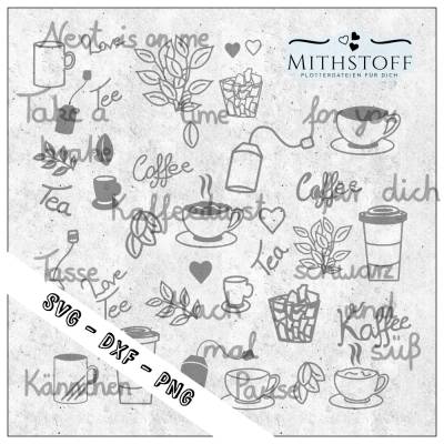 Plotterdatei Kaffee & Tee - Coffee & Tea - Mithstoff